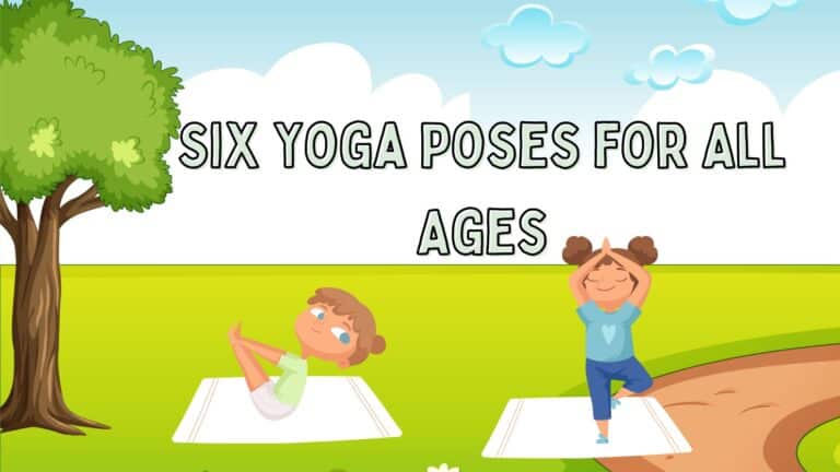 Yoga Poses for All Ages